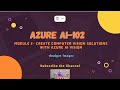 Azure AI-102 | Create Computer Vision Solutions with Azure AI Vision | 1. Analyze Images