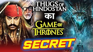 Aamir Khan Thugs Of Hindostan से चल रहा है Games Of Thrones की चाल