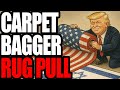 The Carpet Bagger Rug Pull Feat. News Fist [Broken Crown #166]