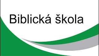 Biblická škola 30.1. 2025