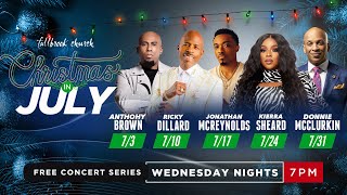 2024 Christmas In July Concert | Kierra Sheard | Fallbrook Church 7PM