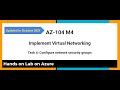 AZ 104 M4 Virtual Networking Task 4 Configure network security groups - hands on lab