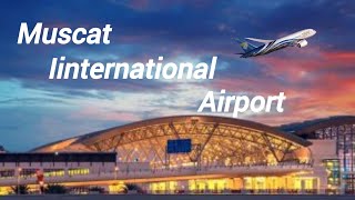 Muscat International Airport | Oman Airport | travel to airport