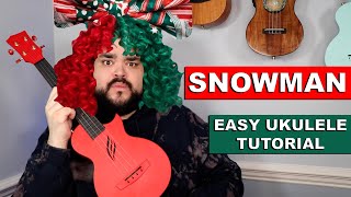 SNOWMAN - SIA (EASY Ukulele Tutorial)