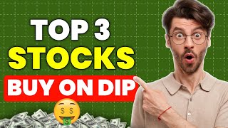 Top Stocks to buy on dip | Buy on dip stocks in 2025