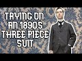 Trying on a Victorian 1890s Suit! (Unboxing)