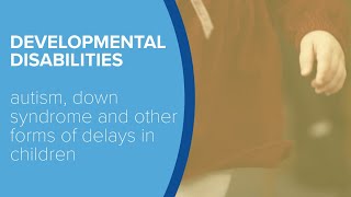 Developmental Disabilities - Yale Medicine Explains