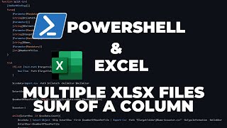 PowerShell Tutorials Excel Module : Calculating Sum of a column across multiple XLSX files / Sheets