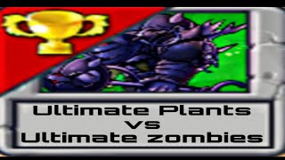 PLANTS VS ZOMBIES FUSION - ALL ULTIMATE