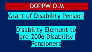 Grant of disability pension - service element of disability pension - DOPPW