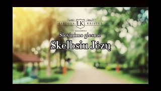 Šlovinimo giesmė - (I Speak Jesus) Skelbsiu Jėzų.