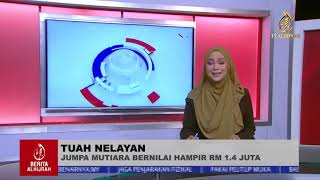 TUAH NELAYAN, JUMPA MUTIARA BERNILAI HAMPIR RM1.4 JUTA