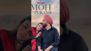 Moh Ey Purana | Satinder Sartaaj | Shayar |  Neeru Bajwa | Latest Punjabi Song 2024