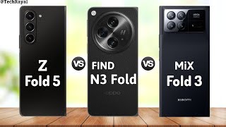 Samsung Galaxy Z Fold 5 vs Oppo Find N3 Fold vs Xiaomi Mix Fold 3 || Price | Full comparison