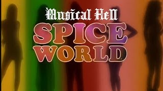 Spice World: Musical Hell Review #27