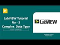 LabVIEW Tutorial-03 | Complex Data Type | LabVIEW Programming Beginner