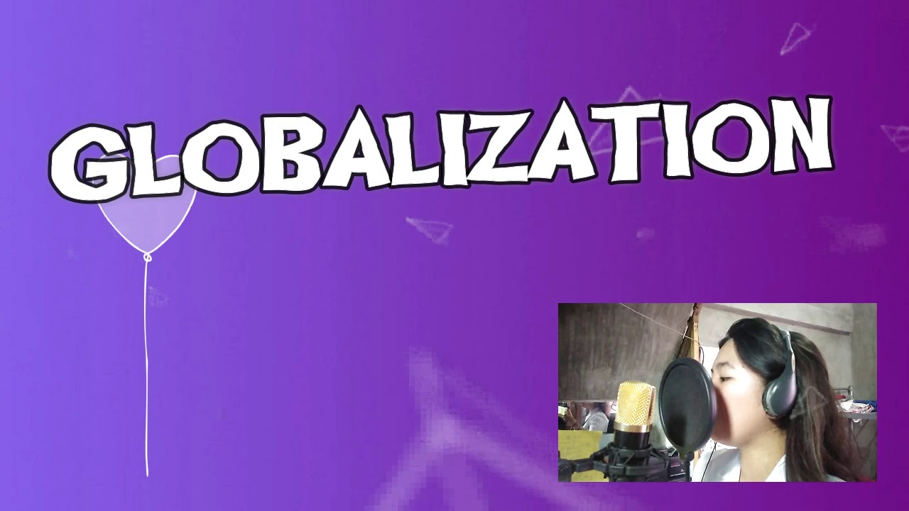 Globalization Youtube