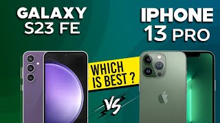 Samsung Galaxy S23 FE VS iPhone 13 Pro - Full Comparison ⚡Which one is Best