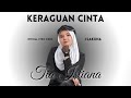 Tia Istiana - Keraguan Cinta (Official Lyric Video)