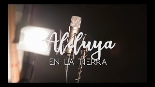 Aleluya (En La Tierra) - Elevation Worship (Cover Benjamin O'Kington ft Gene Valenzuela)