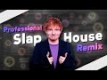 How to Make Slap House Remix