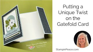 Putting a Unique Twist on the Gatefold Card