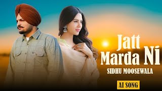 Jatt Marda Ni Sidhu Moosewala ( Official Video ) New Song | New Punjabi Song 2024