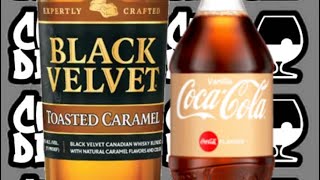 (21+ Content, Drink Responsibly) Black Velvet Toasted Caramel x Coke Vanilla!