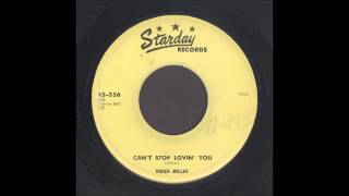 Roger Miller - Can't Stop Lovin' You - Rockabilly 45