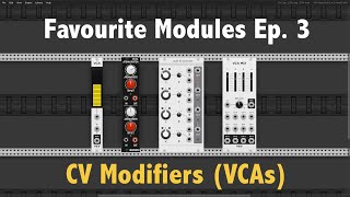 VCV Rack Favourite Modules Ep. 3: CV Modifiers | VCV VCA and MIX, Befaco Dual Atenuverter, MI Blinds