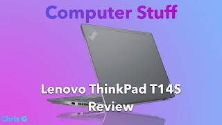 Chris makes an inappropriate joke... and a Lenovo T14S Review!