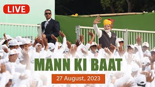 LIVE: PM Shri Narendra Modi's Mann Ki Baat with the Nation | 27 August 2023 | 104th Episode