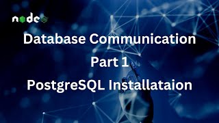 How to communicate with database in node js | nodejs | postgresql | psql | pgadmin | pgsql