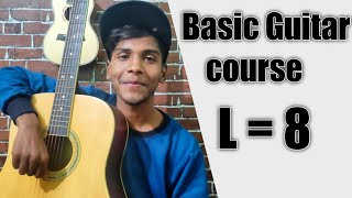 Basic guitar lesson for beginners|all major & minor open chords|hindi|lesson 8