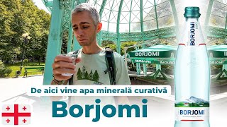 27. BORJOMI: Renumita statiune si apa minerala in GEORGIA | Famous GEORGIAN SPA and mineral water 🇬🇪