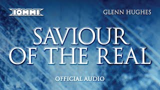 Tony Iommi feat. Glenn Hughes - Saviour Of The Real (Official Audio)