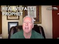 What is the difference between a real prophet and a false prophet?