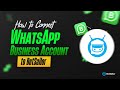 How to Connect WhatsApp Business Account to BotSailor