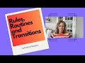 Rules, Routines and Transitions in a Preschool Classroom