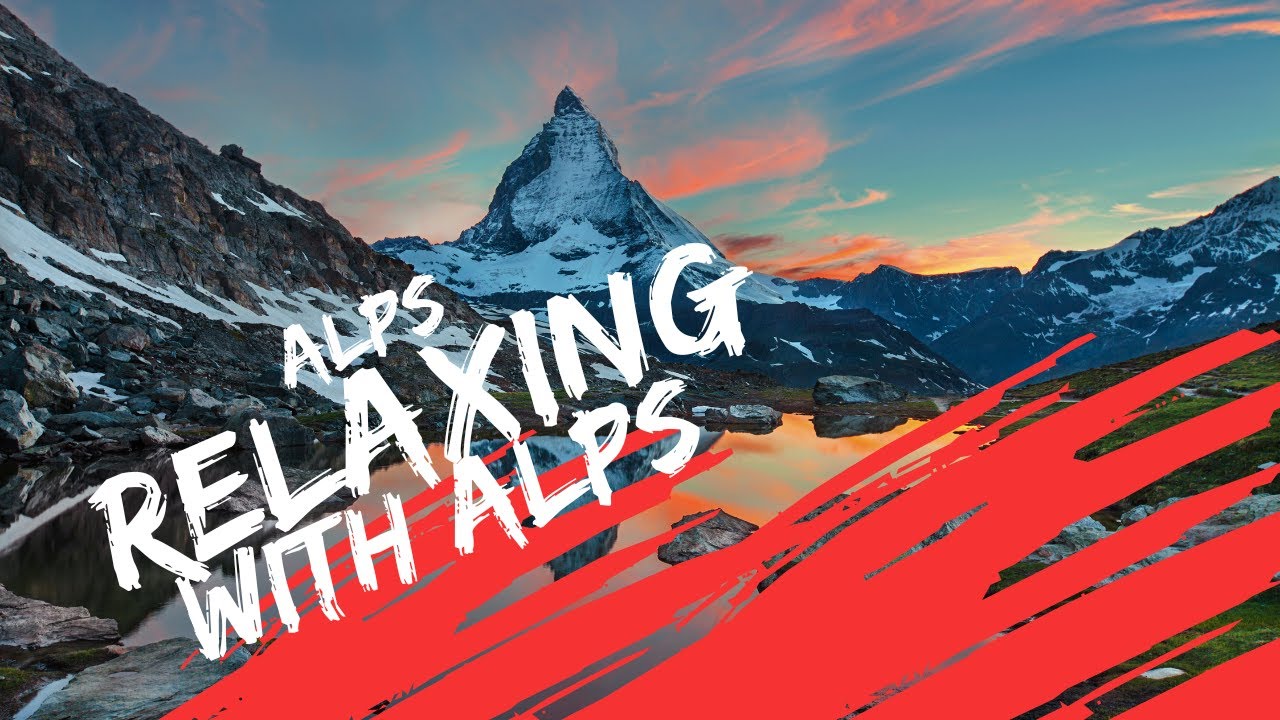 Alps Extraordinary Landscape In 4k Uhd Youtube