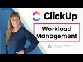 ClickUp Workload Management