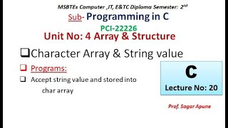 Lecture-20: C Programming | Unit-4 |Character Array & String Values
