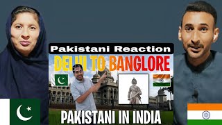 Pakistani couple Reaction: First Impression of Banglore Vlog | Pakistani Visiting India