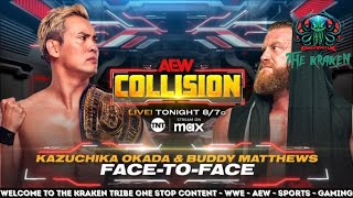 Kazuchika Okada and Buddy Matthews face to face | AEW COLLISION WATCHALONG | #aewdynamite #aew