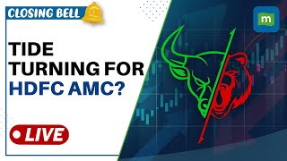 Stock Market Live: HDFC AMC Is Up 30% From May Lows Tide Turning For The Stock? | Closing Bell