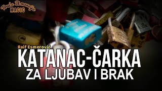 KATANAC ČARKA ZA LJUBAV I BRAK