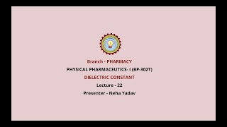 Physical Pharmaceutics –I  | Dielectric Constant | AKTU Digital Education