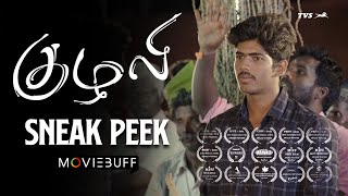 Kuzhali - Sneak Peek | Chera Kalayaiarasan | Mukkuzhi Films  | @tvsmotorcompany