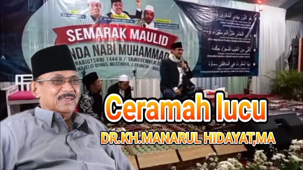 CERAMAH LUCU DR.KH.MANARUL HIDAYAT.MA - YouTube