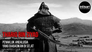 Selat Gibraltar, Jejak Panglima Perang Thariq bin Ziyad
